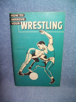 How to Improve Your Wrestling 001